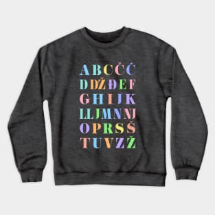 Children's Croatian Alphabet Chart, Croatia Language Chart, Pastel Crewneck Sweatshirt